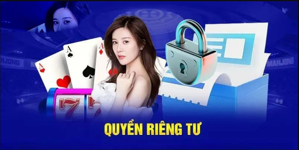 Trách nhiệm của bet thủ đối với chính sách riêng tư